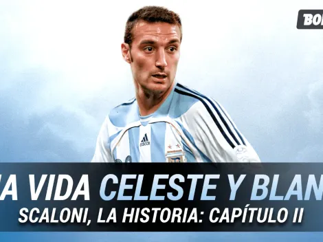 La historia de Scaloni, capítulo II: "Una vida celeste y blanca"