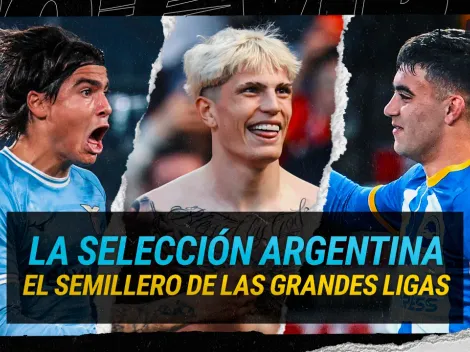 Las 8 joyas de la Selección Argentina que nutren al fútbol europeo
