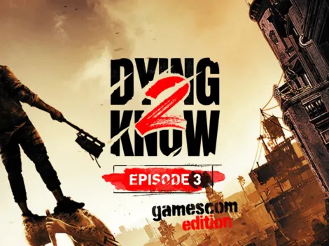 Dying Light 2 Stay Human: novidades serão reveladas durante a Gamescom 2021