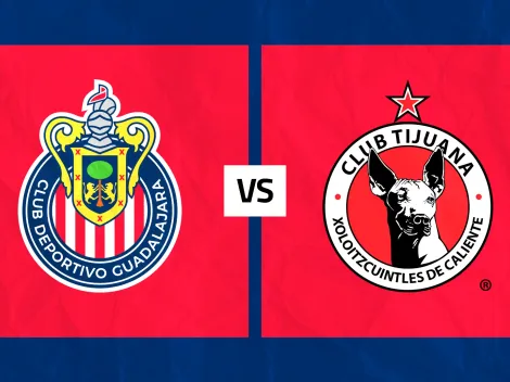 Chivas vs. Xolos: Día, hora y cómo ver EN VIVO