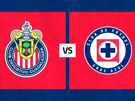 Chivas vs. Cruz Azul: Día, hora y TV para ver EN VIVO