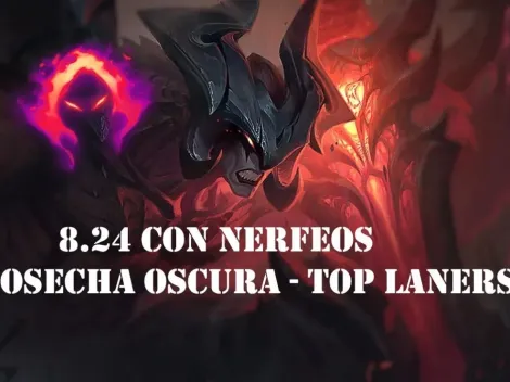 League of Legends: Fuertes nerfeos a Cosecha Oscura y Top Laners en el parche 8.24