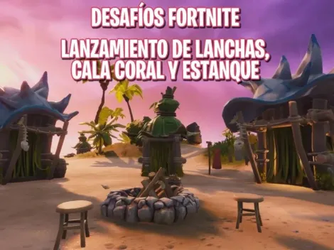 Visita un lanzamiento de Lanchas, Cala Coral y Estanque de Pescados en los Desafíos de Fortnite