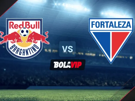 HOY EN VIVO: Red Bull Bragantino vs. Fortaleza por el Brasileirao 2022 | Horario y canal de TV para seguir EN DIRECTO el partido