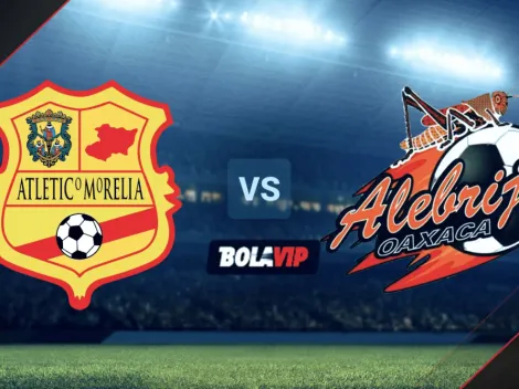 EN VIVO: Atlético Morelia vs. Alebrijes de Oaxaca por la Liga Expansión MX