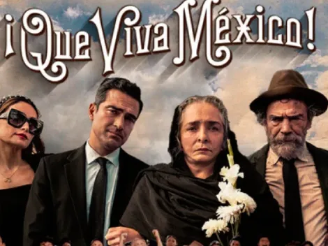 ¡Que Viva México!: Dónde ver la película en streaming