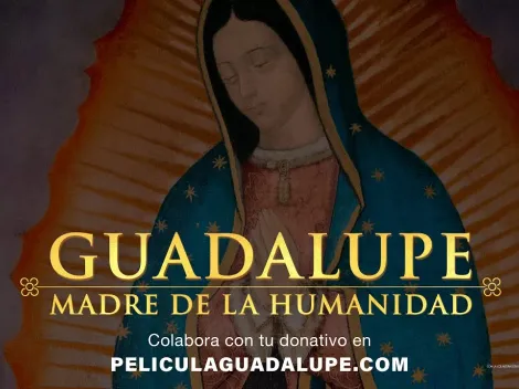 Fecha de estreno y sinopsis de "Guadalupe: Madre de la humanidad"