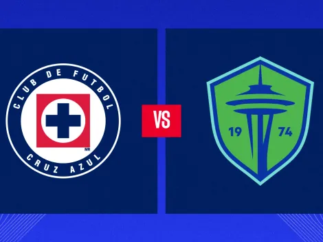 Cruz Azul vs. Seattle Sounders: Cómo, cuándo y dónde ver