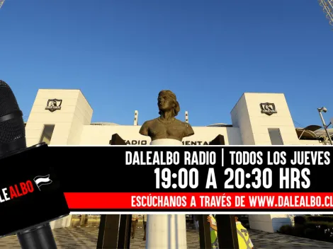 EN VIVO | Toda la actualidad de Colo Colo llega en DaleAlbo Radio