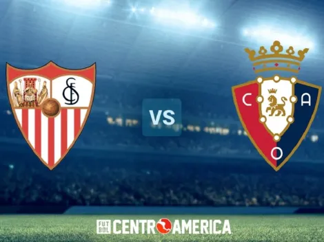 Sevilla vs Osasuna: todos los detalles