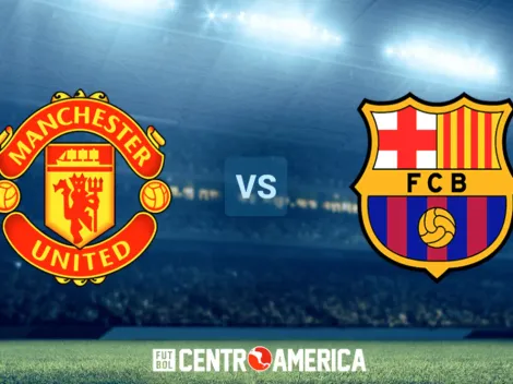 Todos los detalles de Manchester United vs. Barcelona hoy