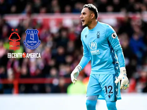 Nottingham Forest vs. Everton: cómo ver a Keylor Navas hoy en la Premier League