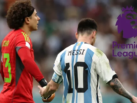 Equipo de la Premier League PODRÍA UNIR a Memo Ochoa y a Leo Messi ¡POR FAVOR!