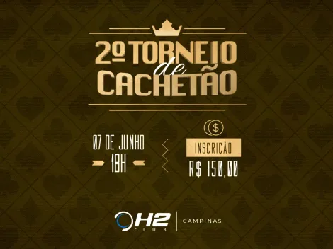 H2 Campinas realizará 2ª edição do Torneio de Cachetão nesta terça-feira