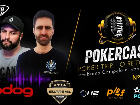 Breno Campelo e Ivan Santana são os convidados do Pokercast 223