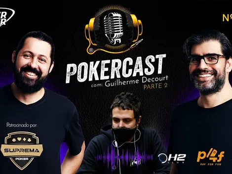 Guilherme Decourt volta ao Pokercast no episódio 202; ouça