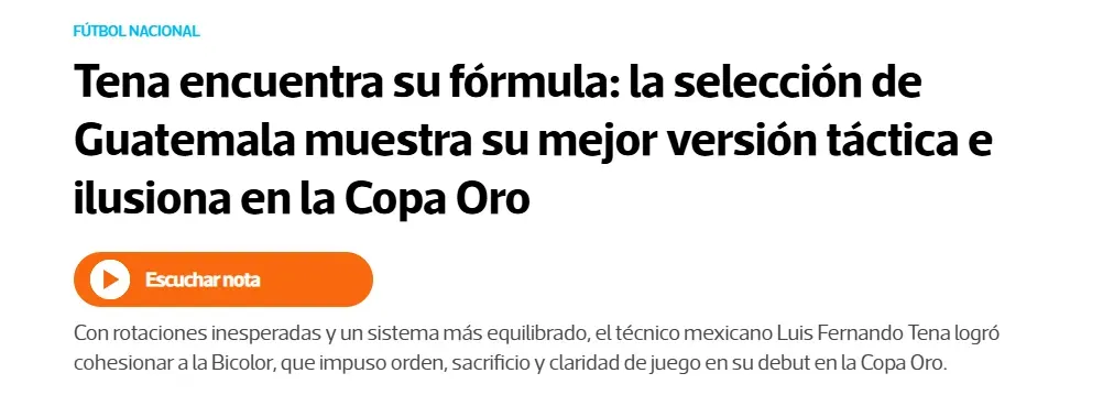 Luis Fernando Tena debutó con victoria en la Copa Oro 2025 al frente de Guatemala y la prensa chapina se rindió ante él por su trabajo táctico.          Hace algunos años, Luis Fernando Tena se s