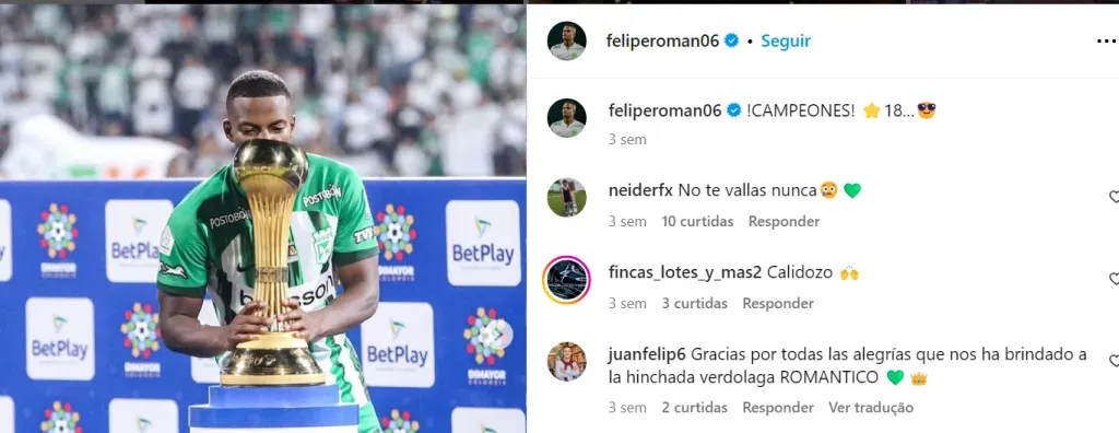 Foto: Reprodução/Instagram – Em publicação nas redes sociais, André Felipe Román comemora titulo colombiano pelo Atlético Nacional.