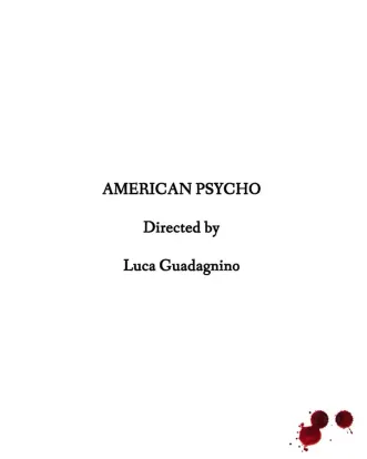 “All it comes down to is this: Luca Guadagnino’s American Psycho” (Source: @Lionsgate)