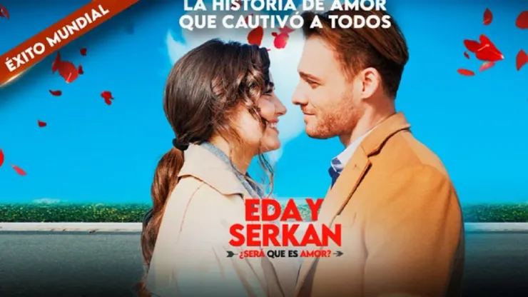 "Eda y Serkan: ¿Será que es amor?": horarios, de qué trata y de dónde es