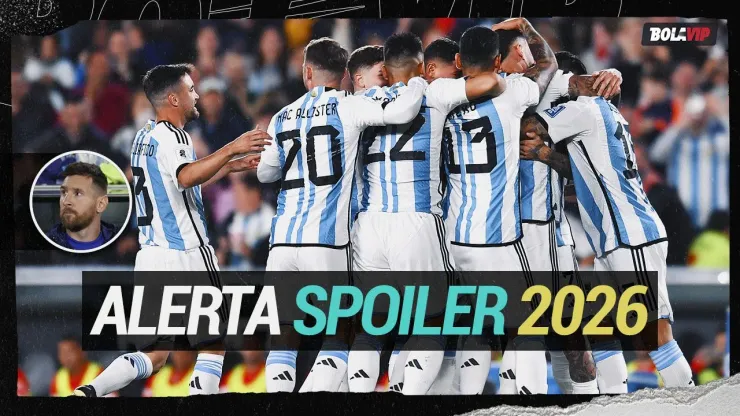 ANÁLISIS | La Selección Argentina y un spoiler del 2026