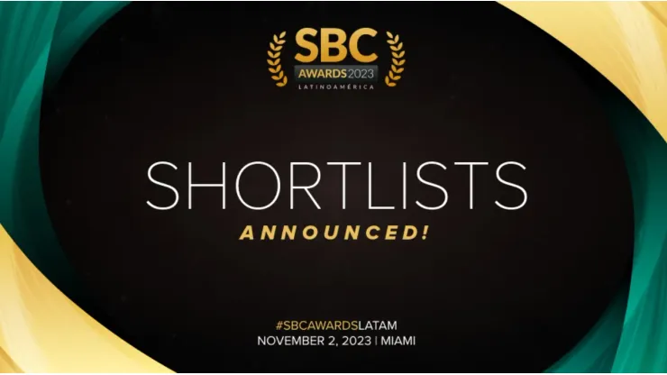 Shortlist of SBC Awards Latinoamérica Announced