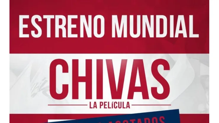 Boletos agotados para la película de Chivas