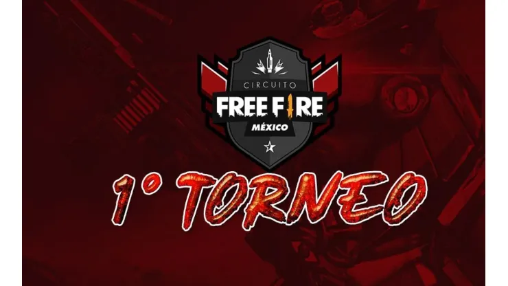 Circuito Free Fire México - Fecha, hora y como ver el 1° Torneo