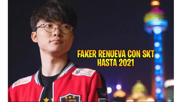 ¡Hay Faker para rato! SKT le renovó el contrato hasta 2021