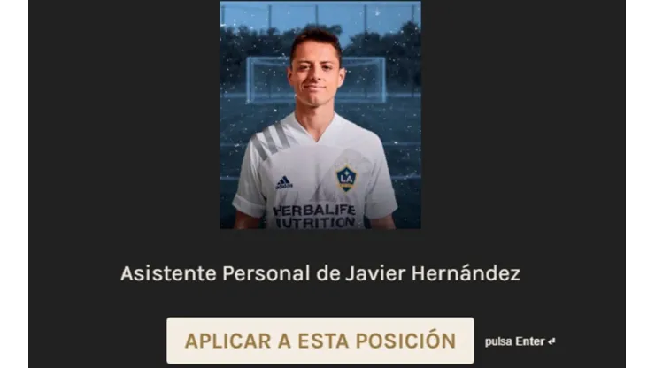 Así luce la vacante de Asistente Personal de Chicharito.
