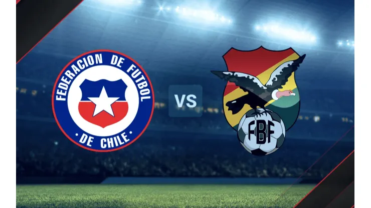 Chile vs. Bolivia por las Eliminatorias.
