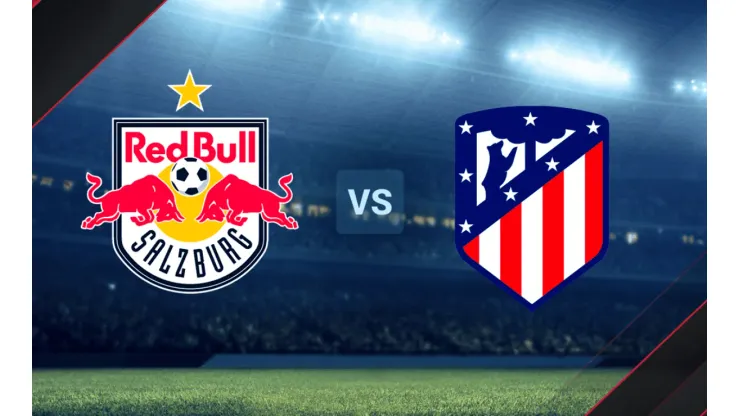 Red Bull Salzburgo vs. Atlético Madrid por un amistoso internacional.
