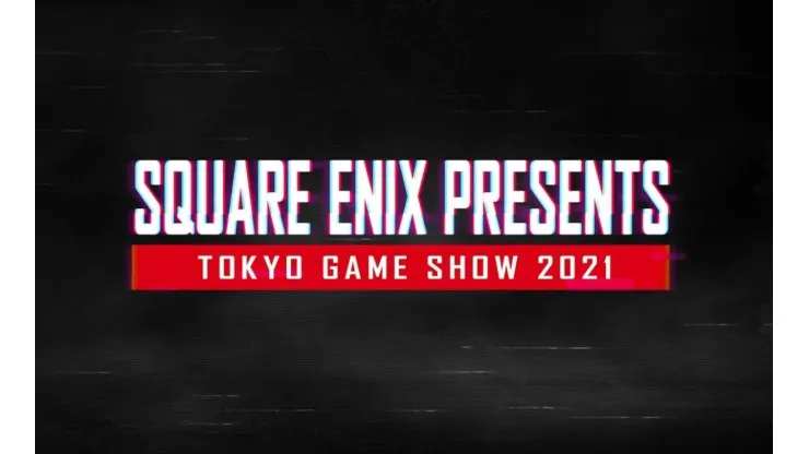 Square Enix Presents: todas las novedades de la conferencia de Tokyo Game Show 2021