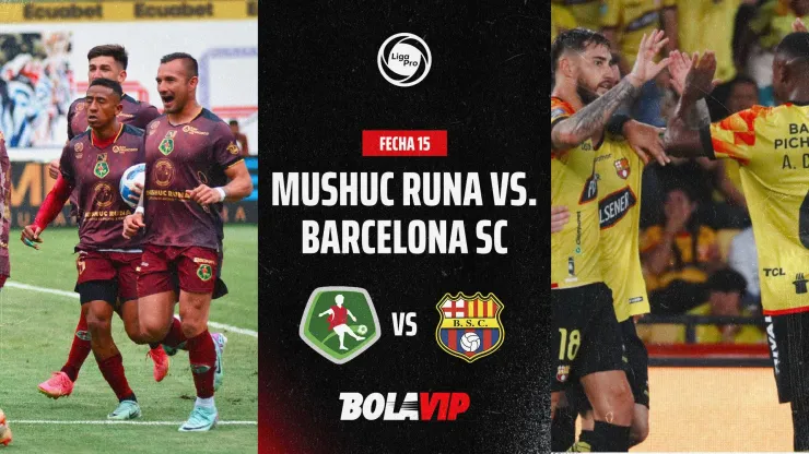 Ver EN VIVO y gratis Mushuc Runa vs. Barcelona por la LigaPro vía Star Plus