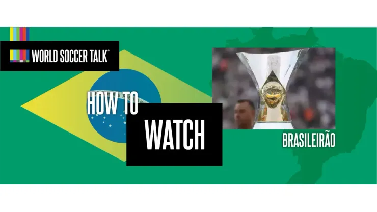 Watch and live stream Campeonato Brasileiro Série A soccer in 2023