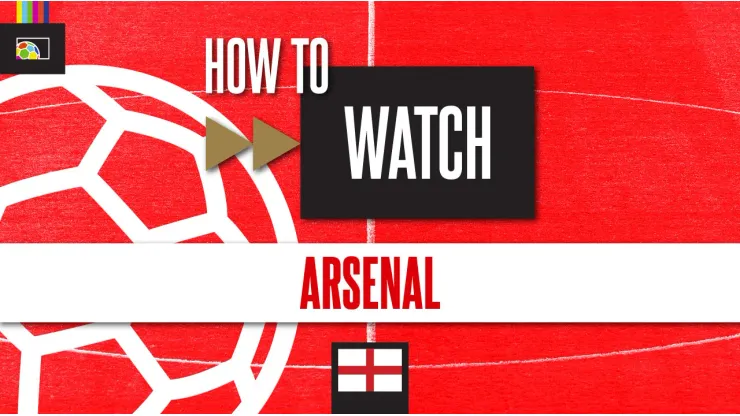 Arsenal TV Schedule - World Soccer Talk