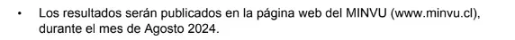 MINVU informó que los resultados del DS1 serán publicados en agosto 2024.