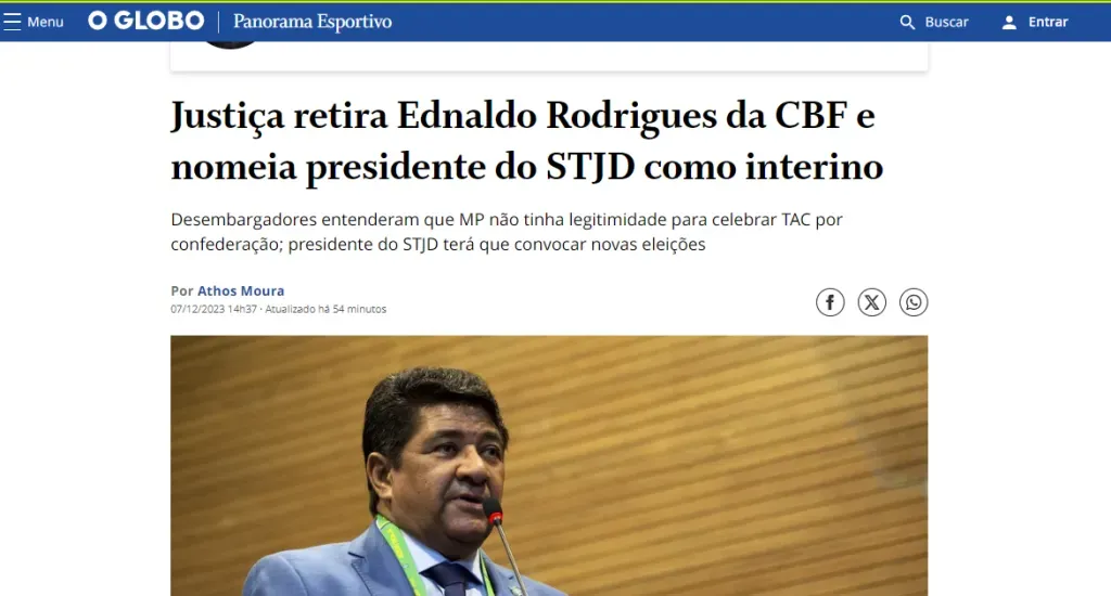 Ednaldo Rodrigues, destituido de la CBF (O Globo).