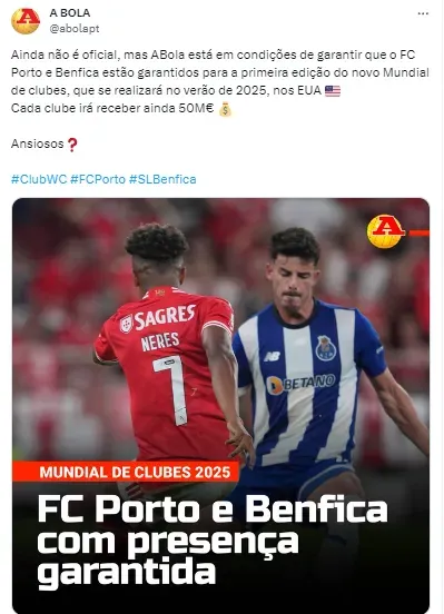 Oficial: FC Porto e Benfica no Mundial de Clubes em 2025