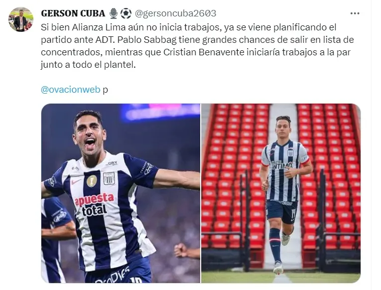 Alianza Lima: Pablo Sabbag y Cristian Benavente estarán operativos. | Créditos: Twitter @gersoncuba2603.