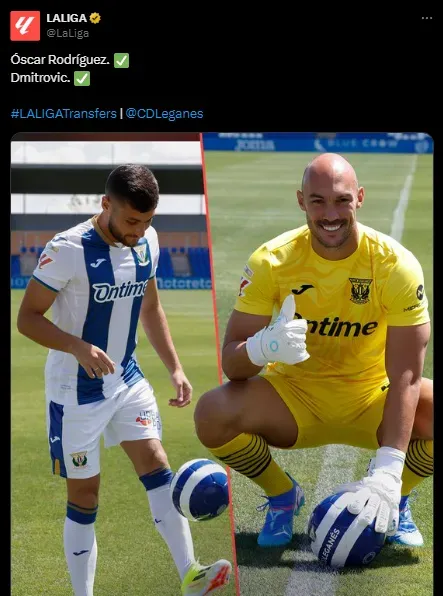 Óscar Rodríguez y Dmitrovic, presentados en Leganés (X @LaLiga).