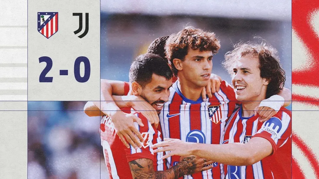 Atlético de Madrid cerró su pretemporada con un 2 a 0 sobre Juventus en Gotemburgo.