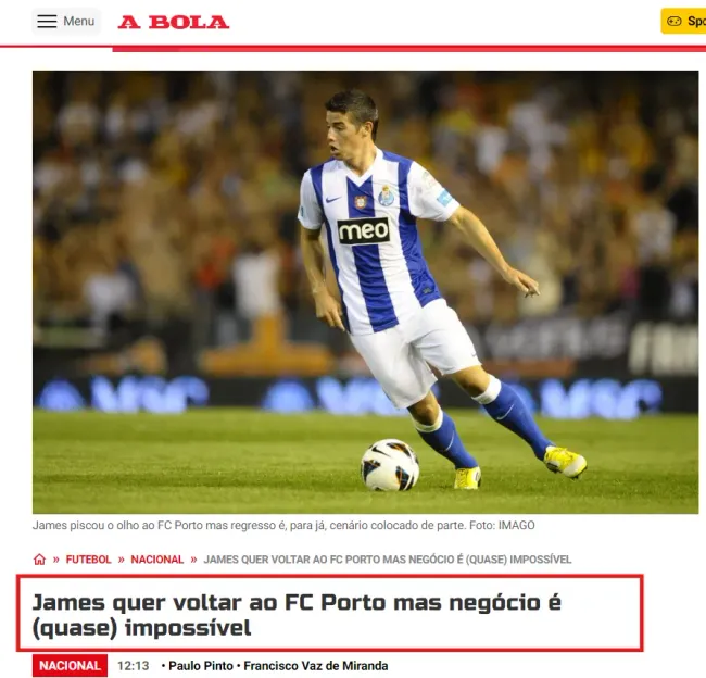 “James quiere volver al FC Porto, pero el negocio es (casi) imposible”. A Bola.