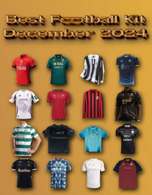 Todos los uniformes que compiten por ser el mejor de diciembre 2024. Foto: Instagram Footy Headlines 22.