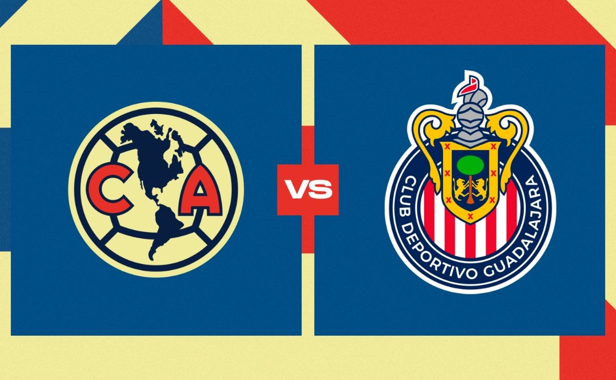 América vs. Chivas ¿Dónde ver EN VIVO el partido de vuelta de la