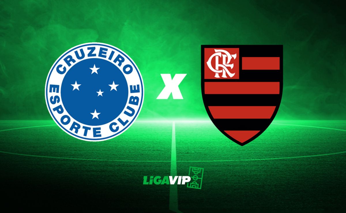 Flamengo favorito? Análise do confronto com Cruzeiro no Ligavip.