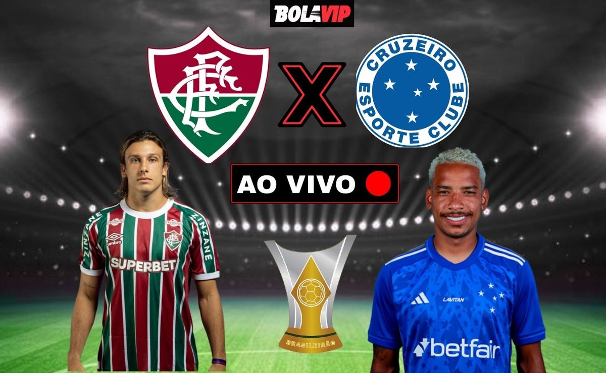 Fluminense x Cruzeiro AO VIVO – Onde assistir jogo em tempo real pelo Brasileirão Betano