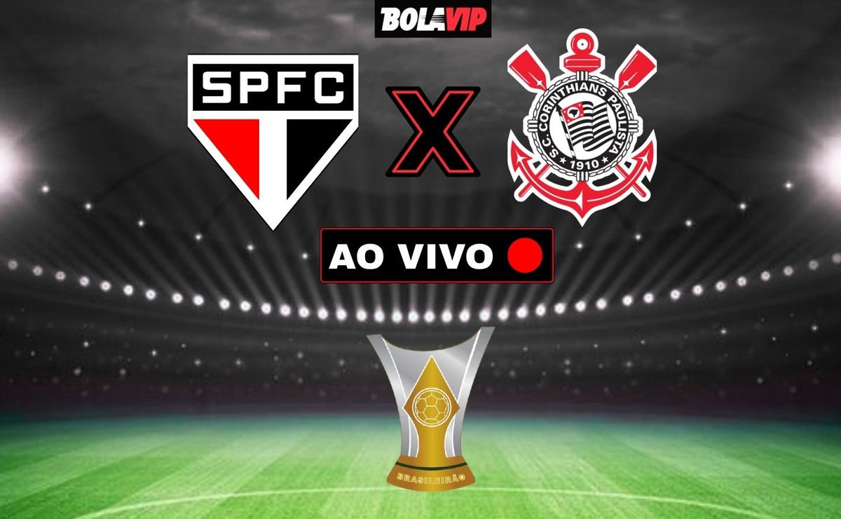 São Paulo x Corinthians AO VIVO – Onde assistir jogo em tempo real pelo Brasileirão Betano