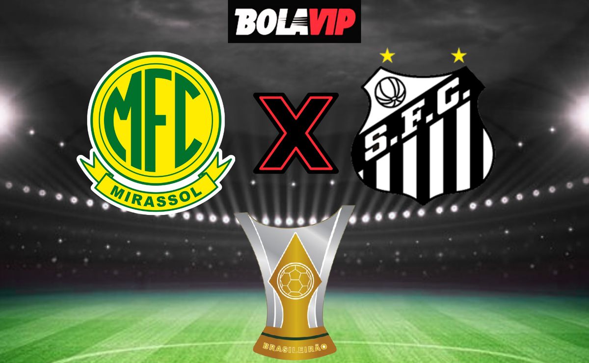 Onde assistir a Mirassol x Santos ao vivo: horário, canal e escalações
