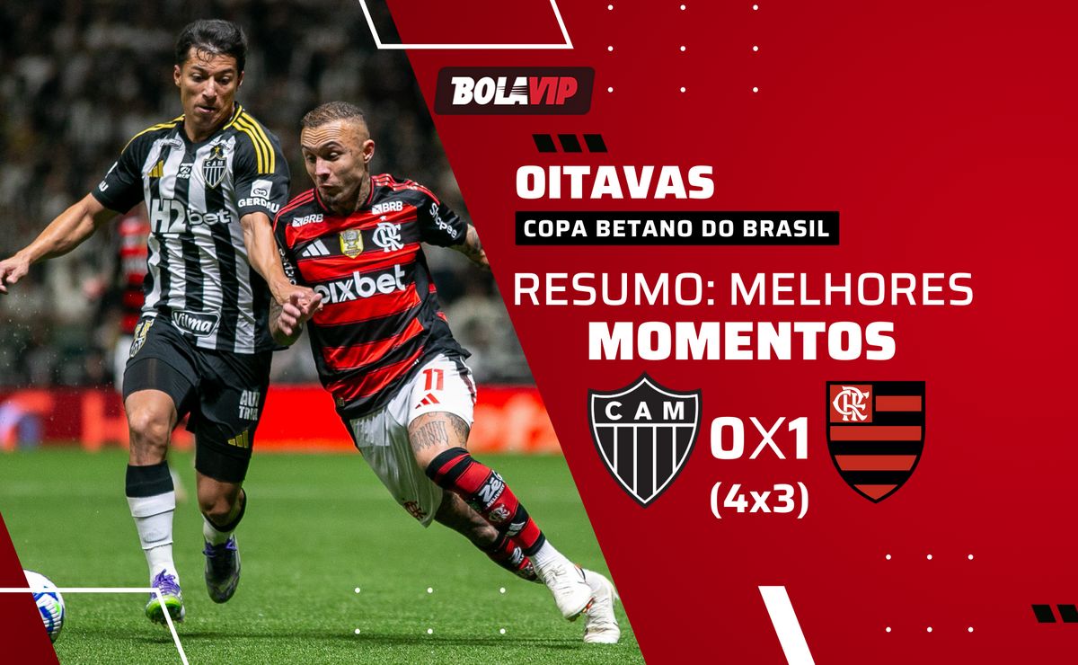 Resumo completo: Everson decide e o Atlético-MG elimina o Flamengo nos pênaltis na Copa Betano do Brasil